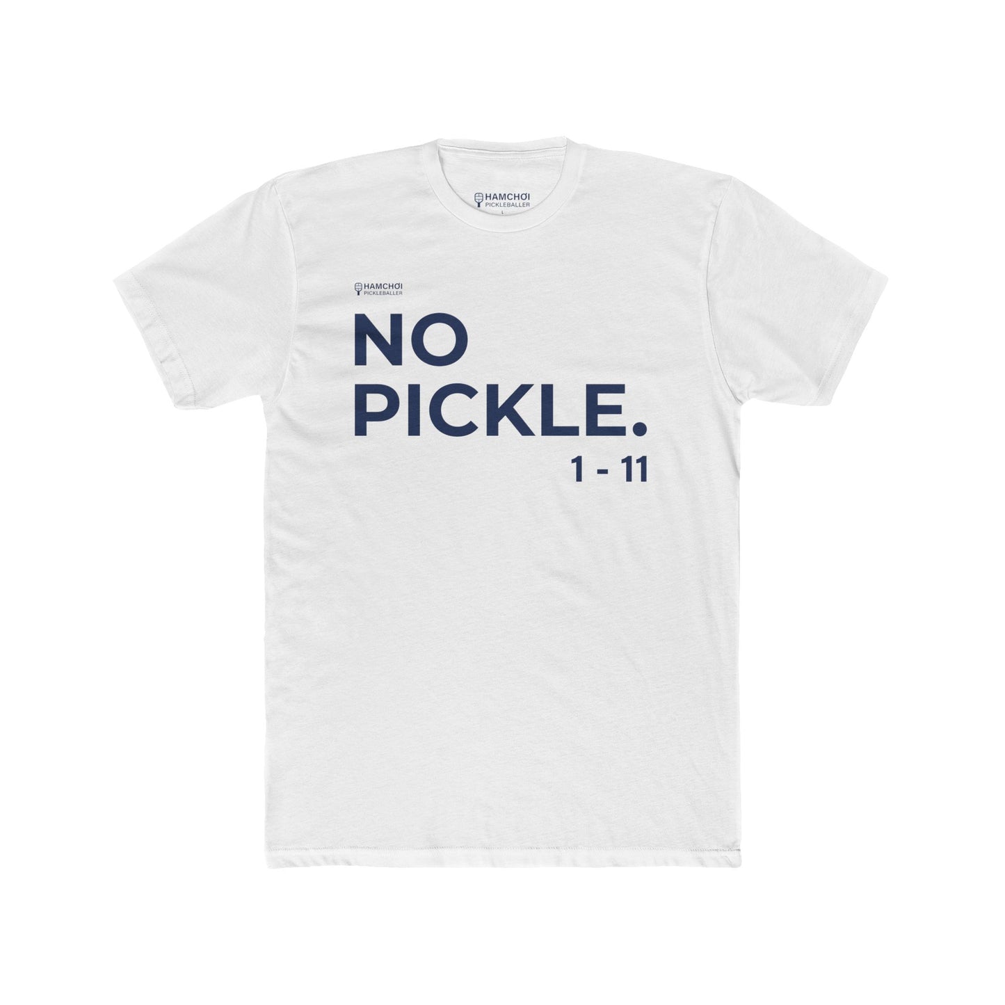 NO PICKLE Tee — Minimalist Statement T‑Shirt