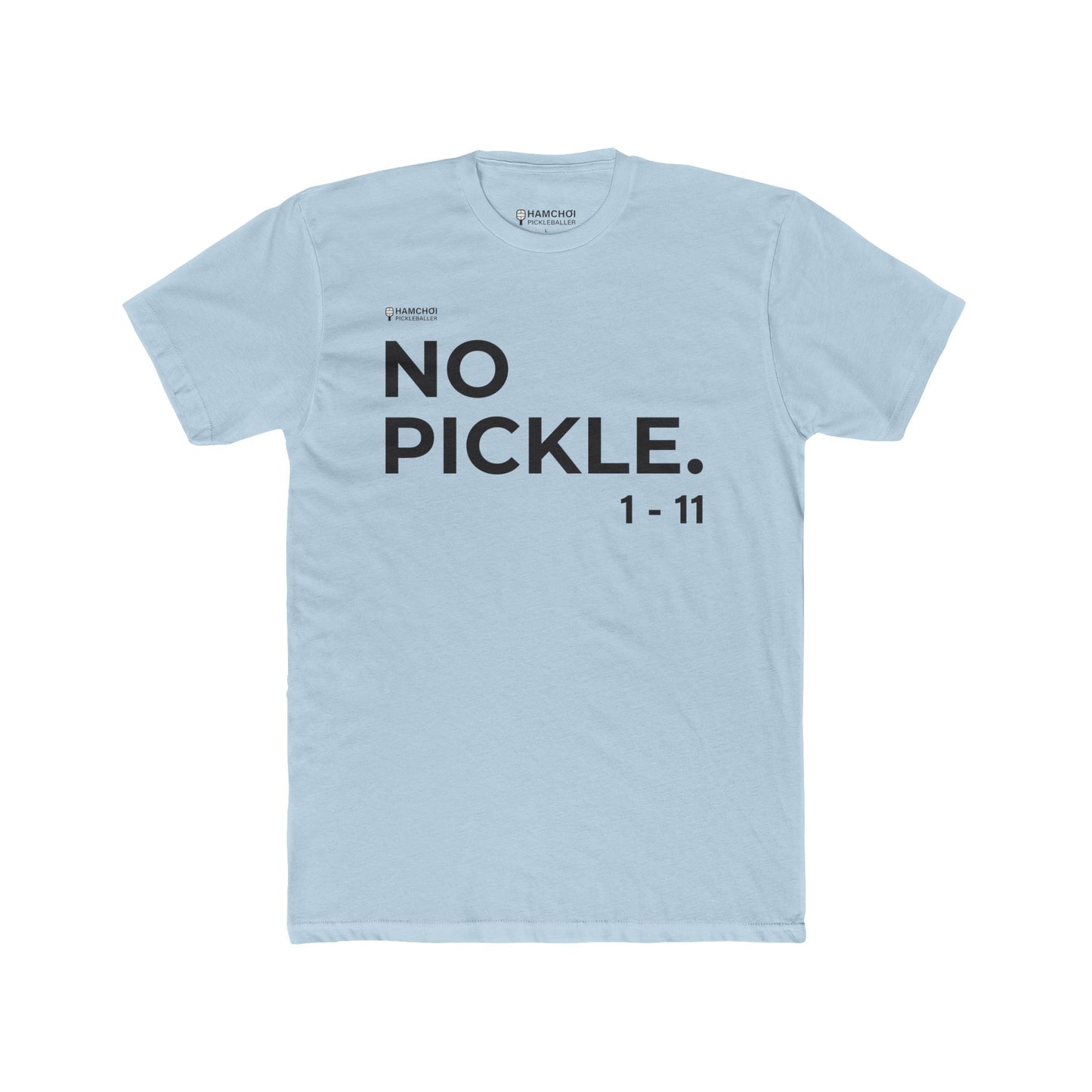 NO PICKLE Tee — Minimalist Statement T‑Shirt