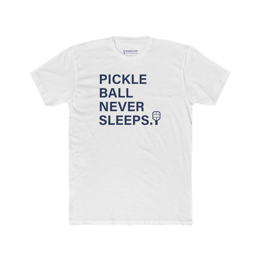 Pickleball Never Sleeps T‑Shirt