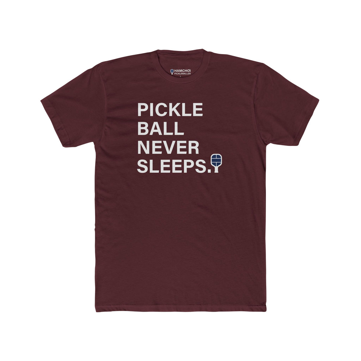 Pickleball Never Sleeps Tee
